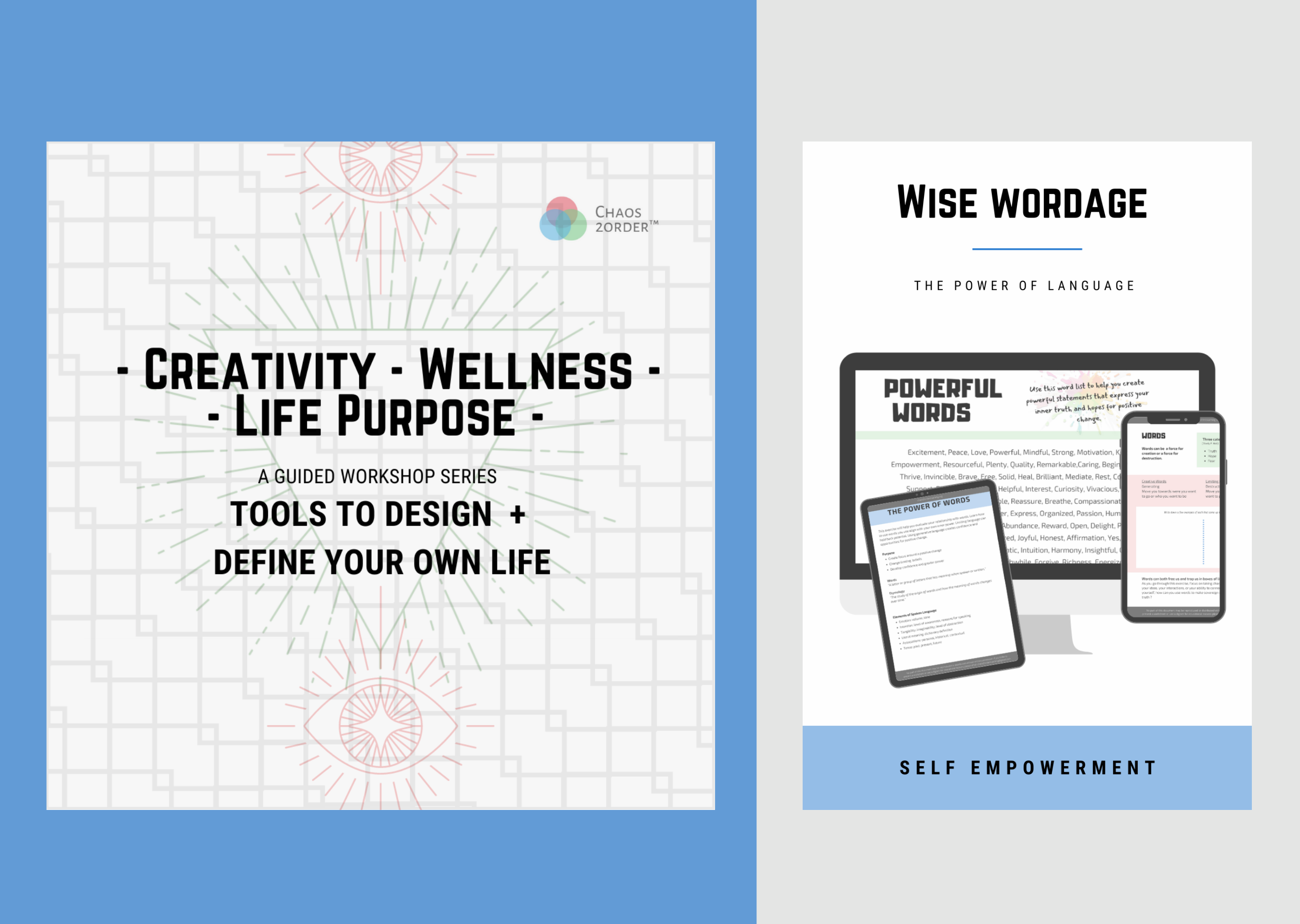 Creativity - Wellness - Life Purpose - Guided Workshop Series, The Power of Language, Self Empowerment