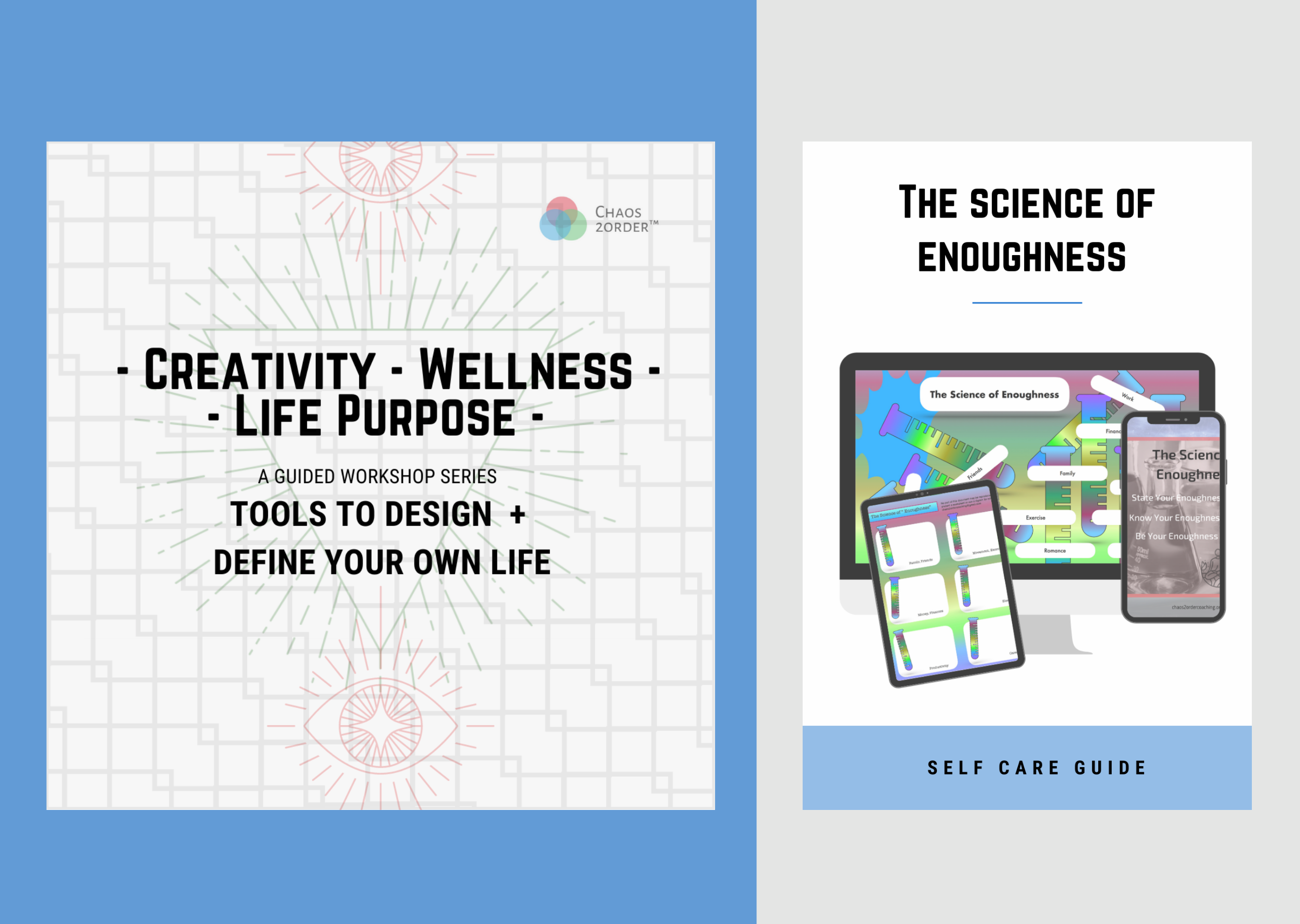 Creativity - Wellness - Life Purpose - Guided Workshop Series, The Science of Enoughness, Self Care Guide